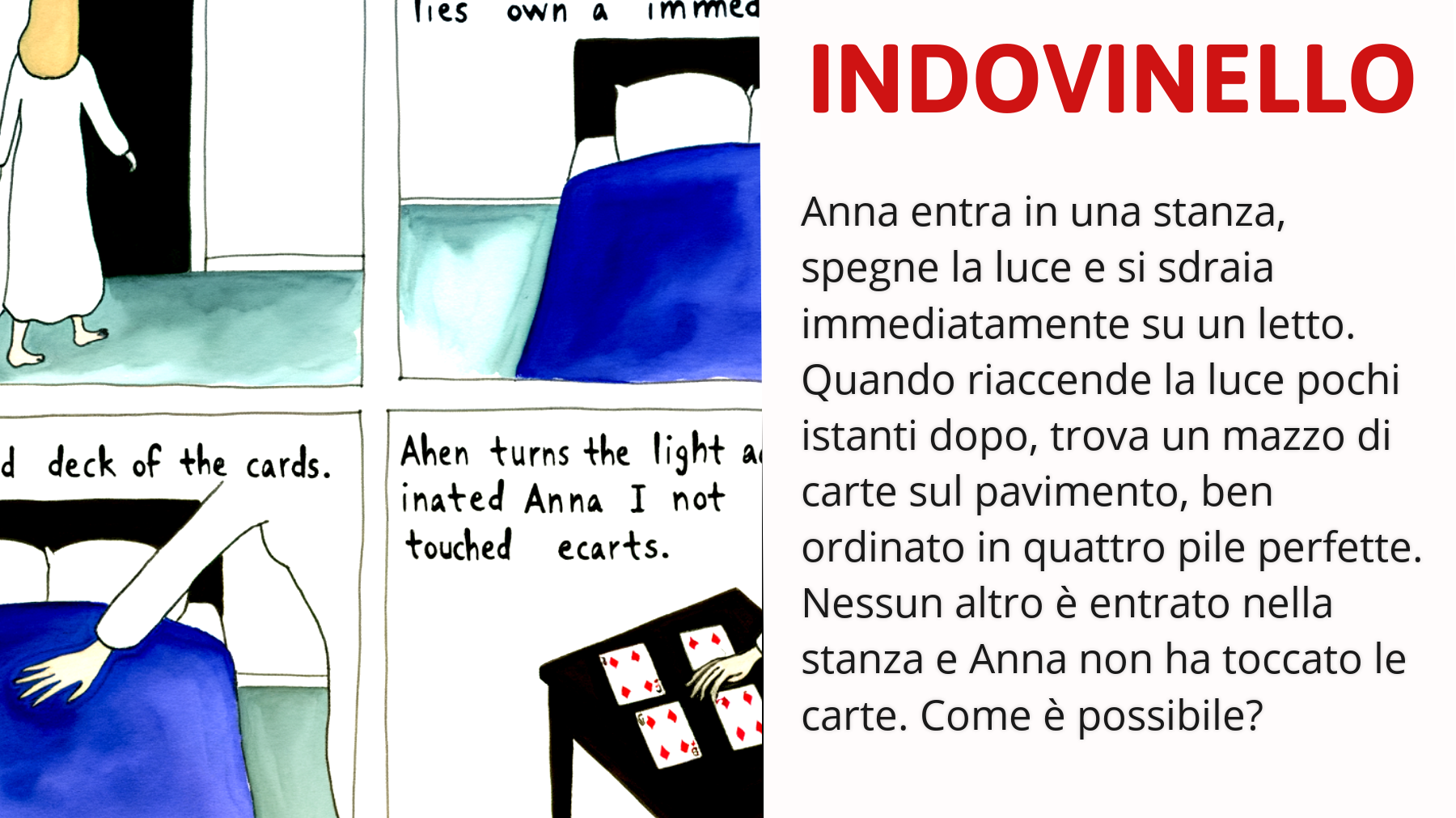 Solo i veri geni riescono a risolvere questo indovinello apparentemente impossibile! Riuscirai a capire il mistero delle carte di Anna?